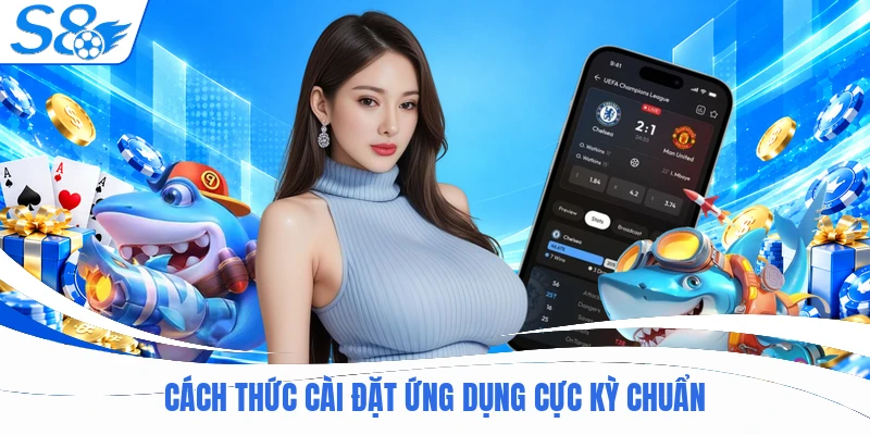 Cách thức cài đặt ứng dụng cực kỳ chuẩn